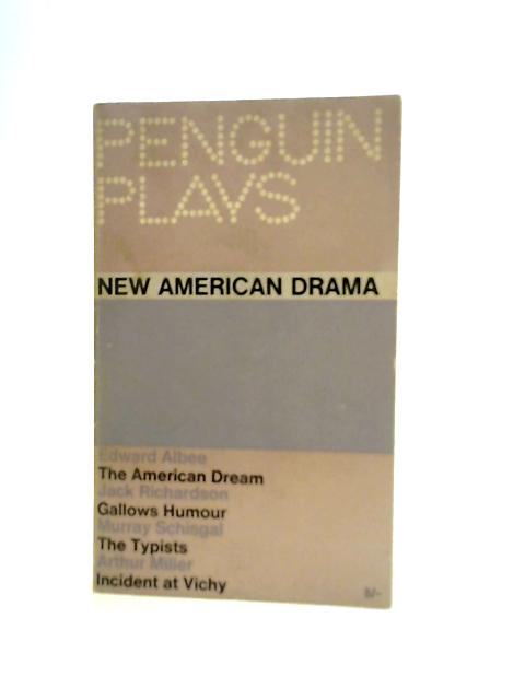 New American Drama By Charles Marowitz