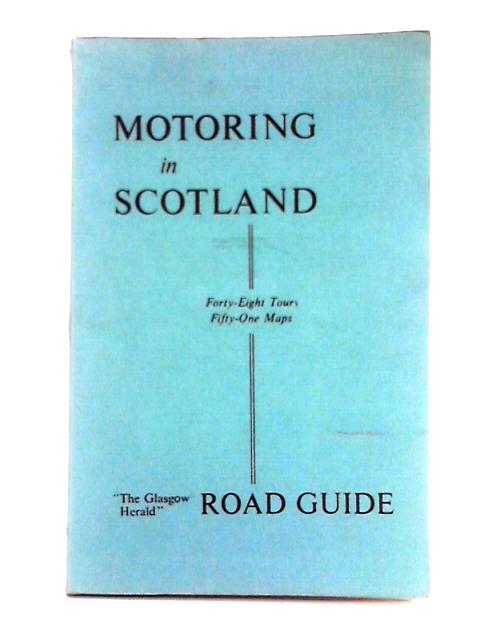 Motoring in Scotland By Unstated