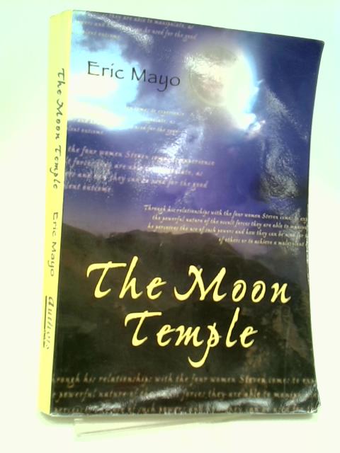 The Moon Temple By Eric Mayo