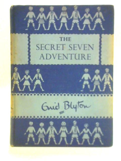 Secret Seven Adventure By Enid Blyton