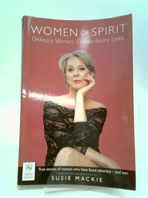 Women of Spirit: Volume One von Susie Mackie