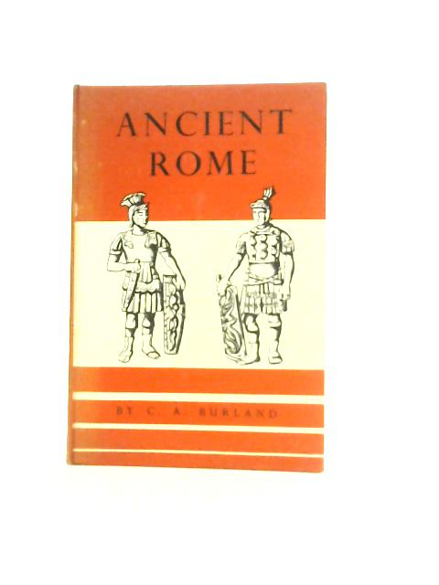 Ancient Rome von C. A Burland