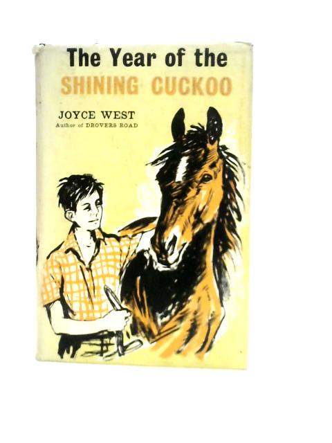 The Year of the Shining Cuckoo By Joyce West