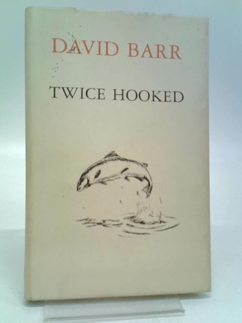 Twice Hooked von Barr David