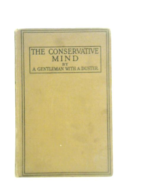 The Conservative Mind: By a Gentleman with a Duster