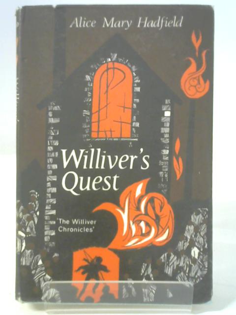 Williver's Quest von Alice Mary Hadfield