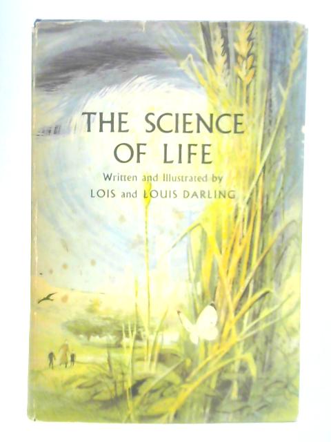 The Science of Life par Lois and Louis Darling