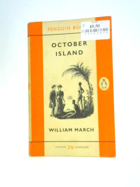 October Island By William March