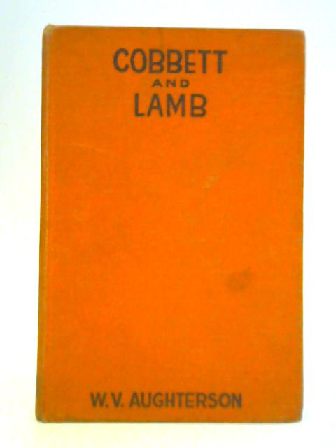 Cobbett and Lamb von W. V. Aughterson (Ed.)