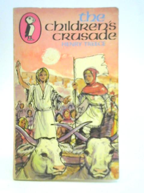 The Children's Crusades By Henry Treece