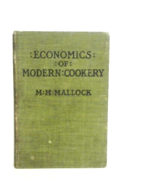 The Economics of Modern Cookery By M.M.Mallock