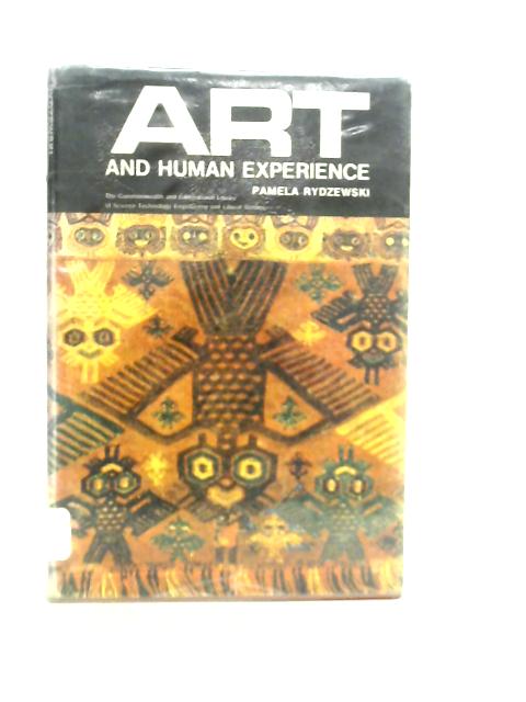 Art and Human Experience von Pamela Rydzewski