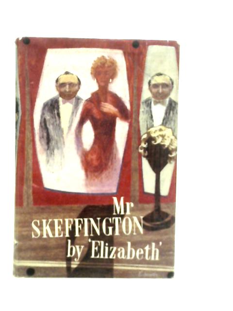 Mr.Skeffington By 'Elizabeth'