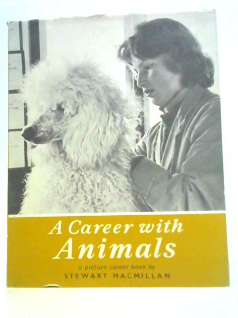 A Career With Animals By Edward Fox