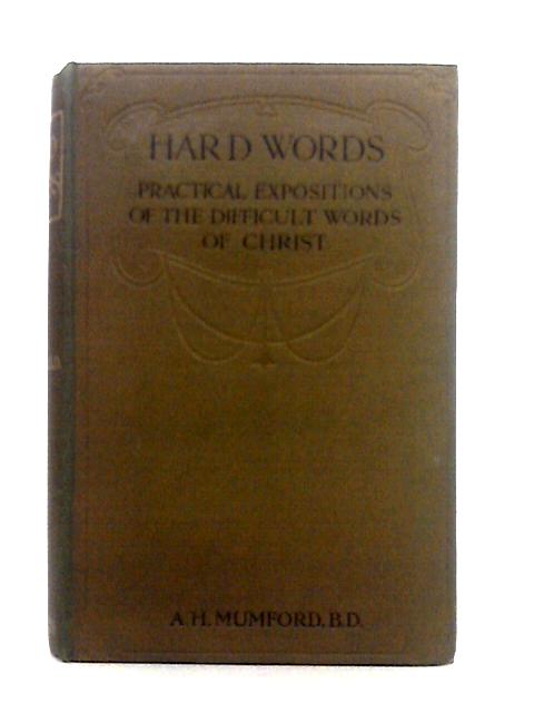 Hard Words By A.H. Mumford