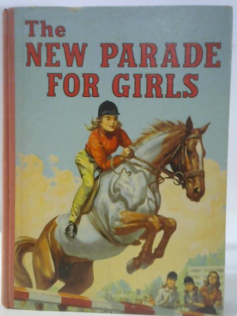 The New Parade for Girls von None Stated