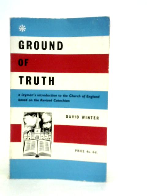 Ground of Truth By D.Winter