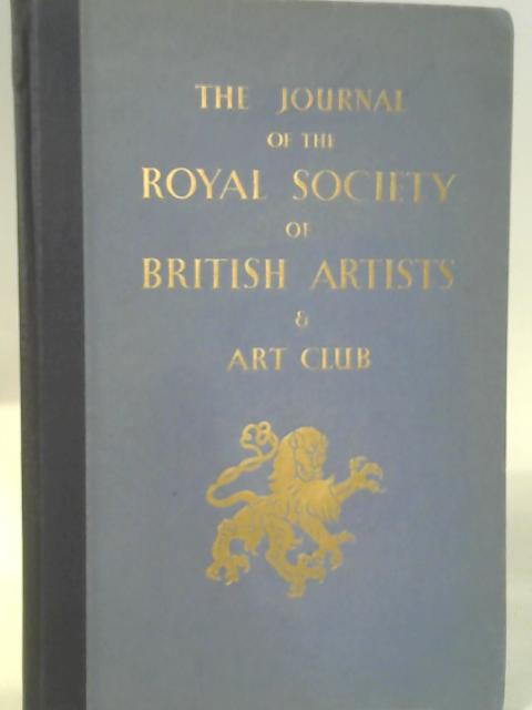 The Journal of The Royal Society of British Artists and Art Club, Vol. 1 No. 1 By None Stated