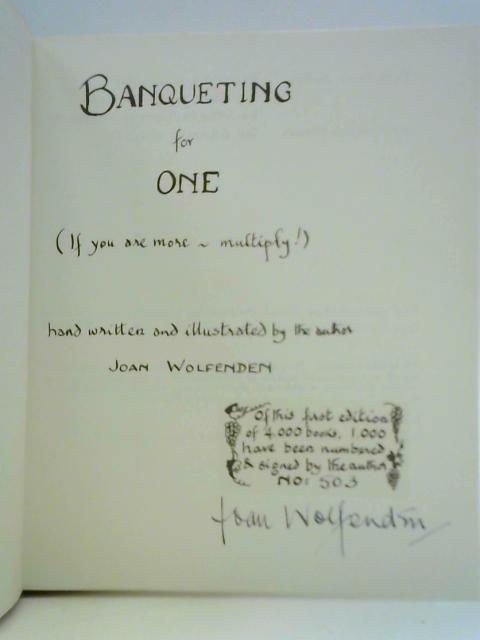 Banqueting for One By Joan Wolfenden