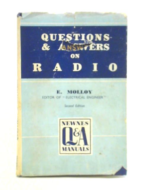 Questions & Answers on Radio By E. Molloy