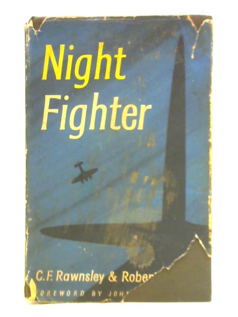 Night Fighter By C. F. Rawnsley and Robert Wright