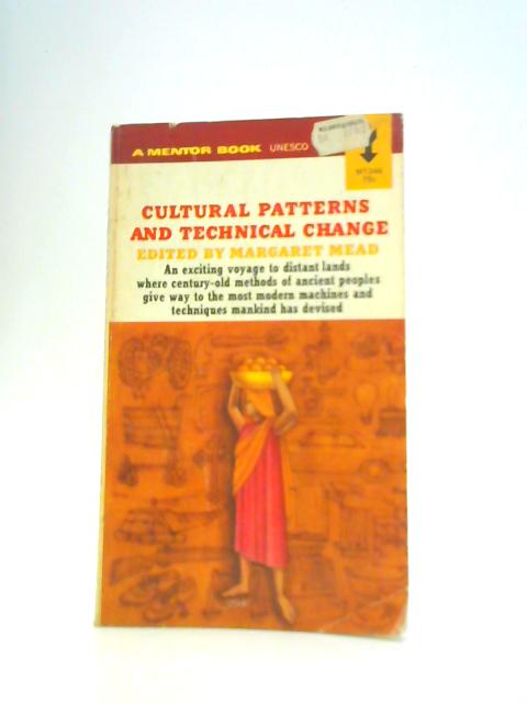 Cultural Patterns and Technical Change par Margaret Mead (Ed.)