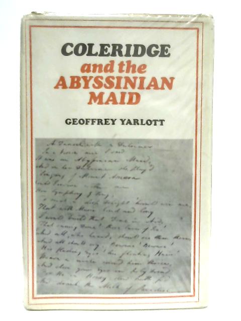 Coleridge And The Abyssinain Maid By Geoffrey Yarlott