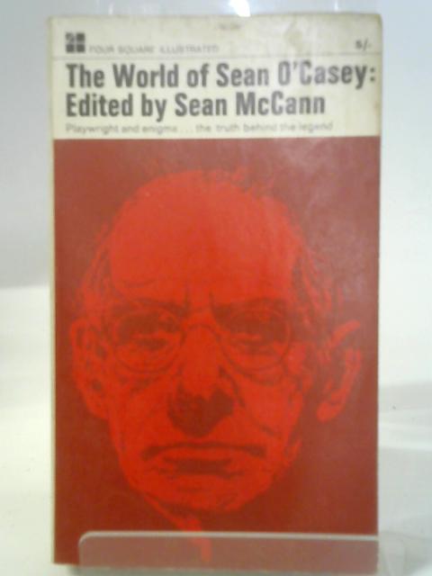 The World of Sean O'Casey (Four Square) von Sean McCann (Ed)