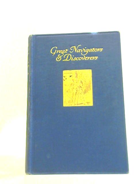 Great Navigators & Discoverers By John Adams Brendon