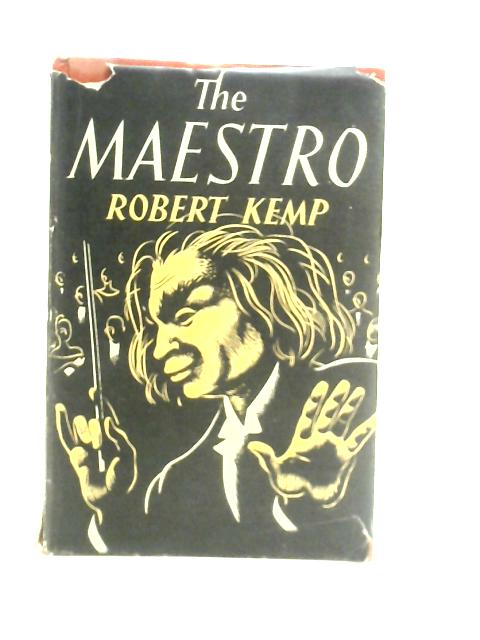 The Maestro By Ronald Kemp