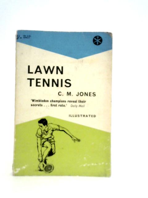 Lawn Tennis By C.M.Jones