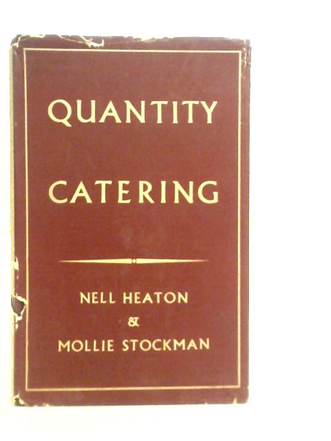 Quantity Catering By N.Heaton & M.Stockman