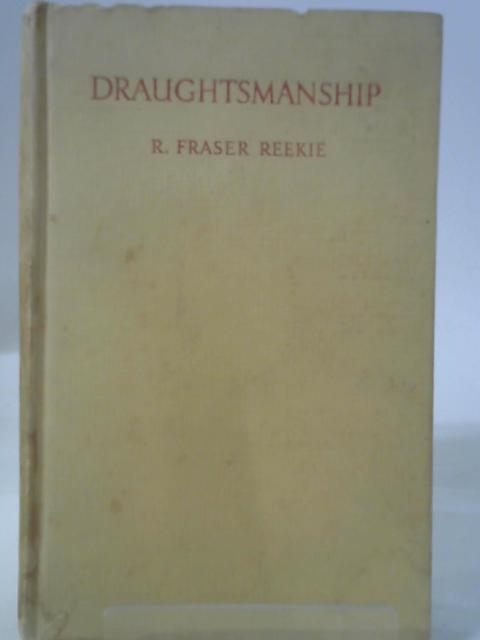 Draughtsmanship von R. Fraser Reekie