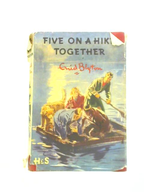 Five on a Hike Together By Enid Blyton