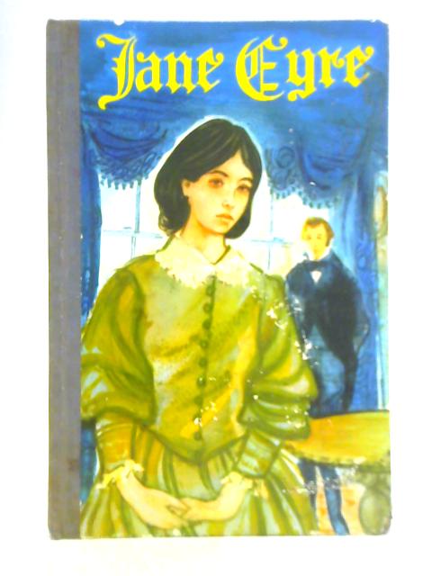 Jane Eyre By Charlotte Bronte