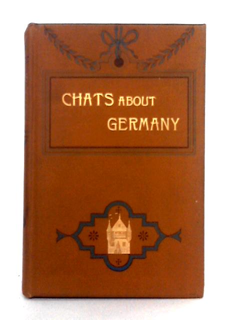 Chats About Germany By Maggie Browne