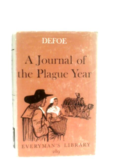 A Journal of the Plague Year By Daniel Defoe