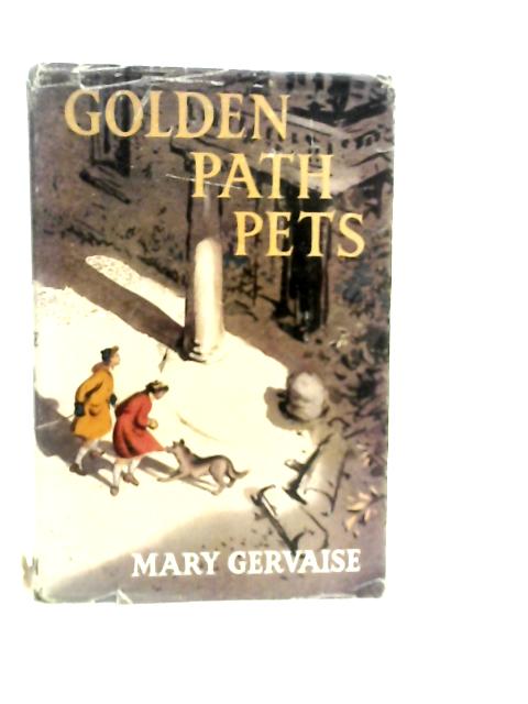 Golden Path Pets By Mary Gervaise