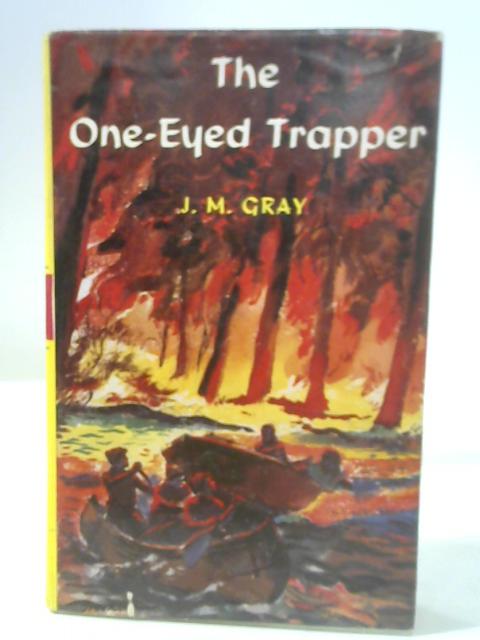 The One-Eyed Trapper von John Morgan Gray