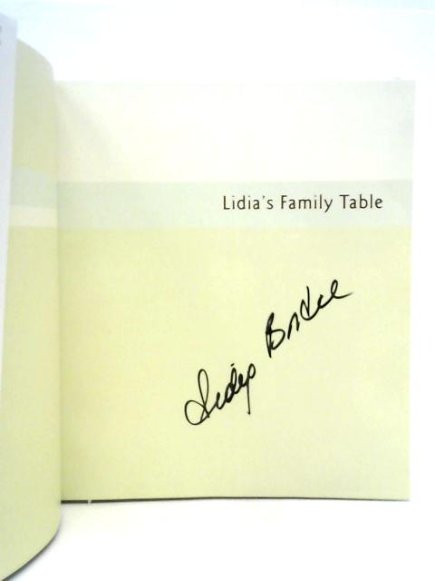 Lidia's Family Table By Lidia Matticchio Bastianich
