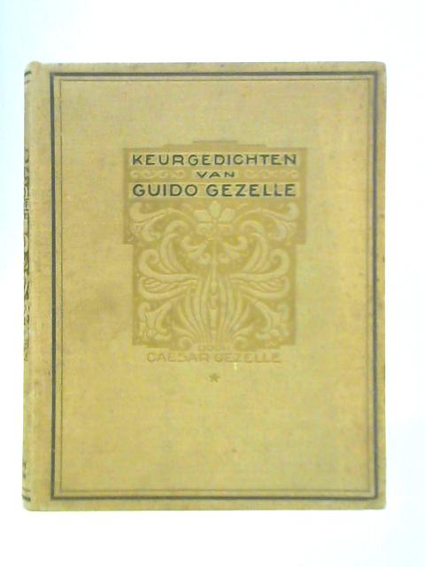 Keurgedichten van Guido Gezelle - Vol I By Caesar Gezelle (Ed.)