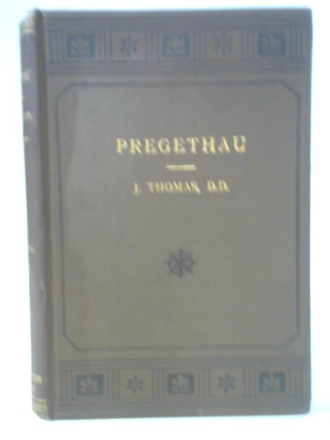 Pregethau By J. Thomas