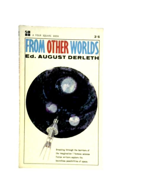 From Other Worlds By August Derleth