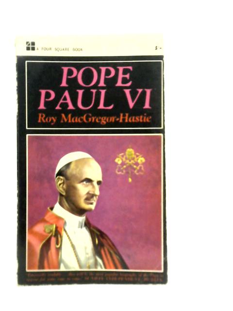 Pope Paul VI von Roy MacGregor-Hastie