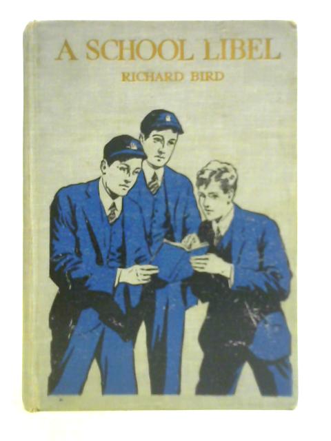 A School Libel By Richard Bird