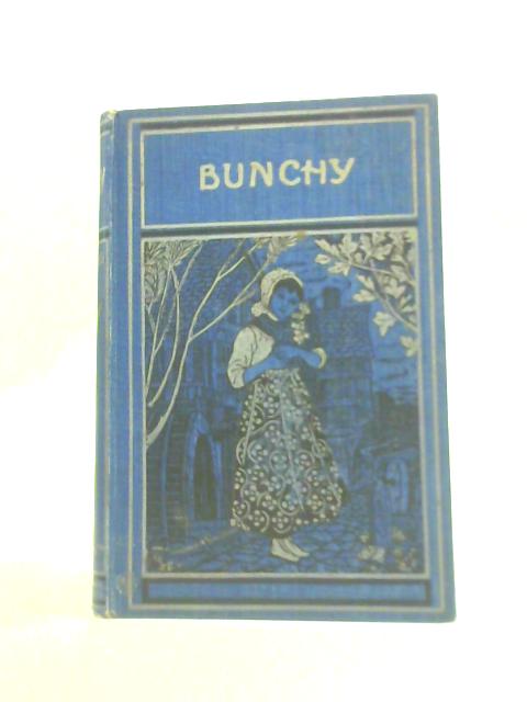 Bunchy By E. C. Phillips