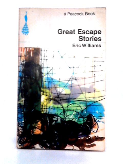 Great Escape Stories By Eric Williams