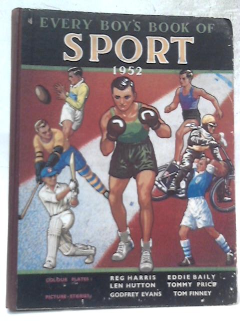 Every Boy's Book Of Sport For 1952 By Unstated