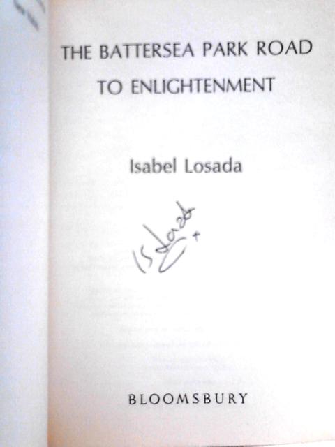 The Battersea Park Road to Enlightenment von Isabel Losada