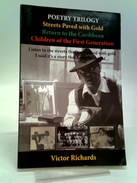 Poetry Trilogy "Streets Paved with Gold" By Richards, Victor